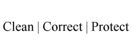 CLEAN | CORRECT | PROTECT trademark