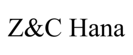 Z&C HANA trademark