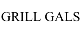 GRILL GALS trademark