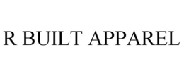 R BUILT APPAREL trademark