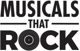MUSICALS THAT ROCK trademark