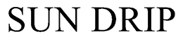 SUN DRIP trademark