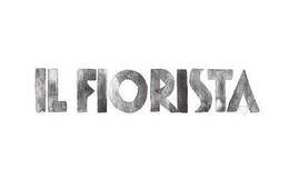 IL FIORISTA trademark