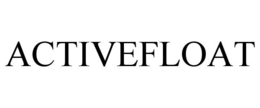 ACTIVEFLOAT trademark