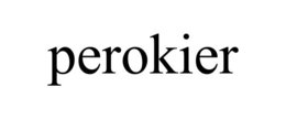 PEROKIER trademark