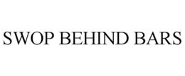 SWOP BEHIND BARS trademark