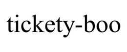 TICKETY-BOO trademark