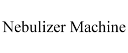 NEBULIZER MACHINE trademark