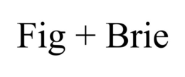 FIG + BRIE trademark