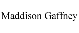 MADDISON GAFFNEY trademark