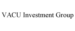 VACU INVESTMENT GROUP trademark