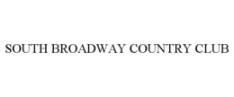 SOUTH BROADWAY COUNTRY CLUB trademark