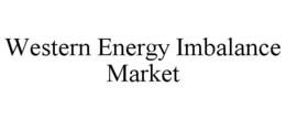 WESTERN ENERGY IMBALANCE MARKET trademark