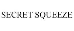 SECRET SQUEEZE trademark
