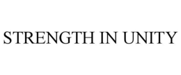 STRENGTH IN UNITY trademark