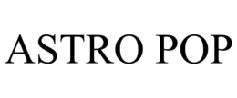 ASTRO POP trademark
