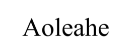 AOLEAHE trademark