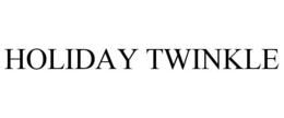 HOLIDAY TWINKLE trademark