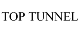 TOP TUNNEL trademark