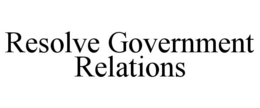 RESOLVE GOVERNMENT RELATIONS trademark