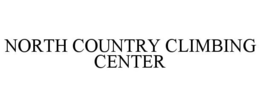 NORTH COUNTRY CLIMBING CENTER trademark