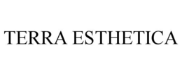 TERRA ESTHETICA trademark