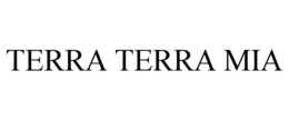 TERRA TERRA MIA trademark
