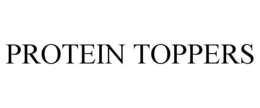 PROTEIN TOPPERS trademark