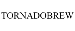 TORNADOBREW trademark