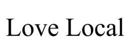 LOVE LOCAL trademark