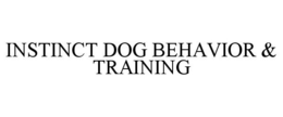 INSTINCT DOG BEHAVIOR & TRAINING trademark