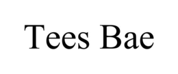 TEES BAE trademark