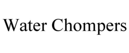 WATER CHOMPERS trademark