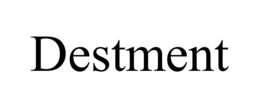 DESTMENT trademark