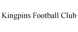 KINGPINS FOOTBALL CLUB trademark