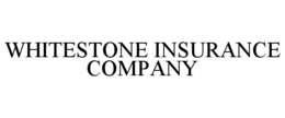WHITESTONE INSURANCE COMPANY trademark