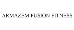 ARMAZÉM FUSION FITNESS trademark