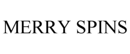 MERRY SPINS trademark