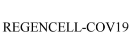 REGENCELL-COV19 trademark