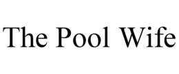 THE POOL WIFE trademark
