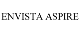 ENVISTA ASPIRE trademark