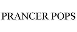 PRANCER POPS trademark