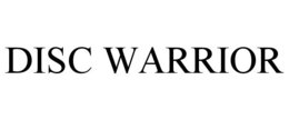 DISC WARRIOR trademark