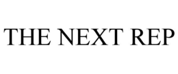 THE NEXT REP trademark