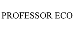 PROFESSOR ECO trademark