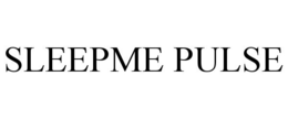 SLEEPME PULSE trademark
