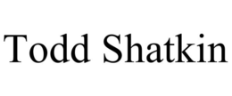 TODD SHATKIN trademark