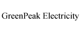 GREENPEAK ELECTRICITY trademark