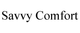 SAVVY COMFORT trademark