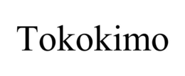 TOKOKIMO trademark